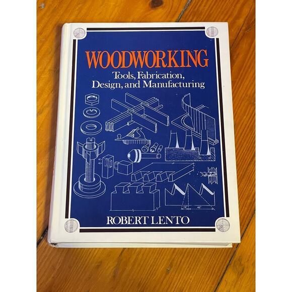1979 Antique Carpentry Book "Woodworking,Tools,Fabrication, Design" Robert Lento - Picture 1 of 2